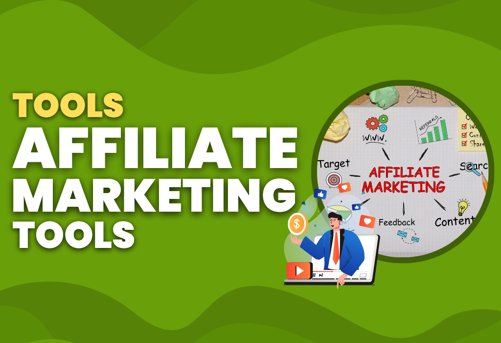 Affiliate Marketing Tools