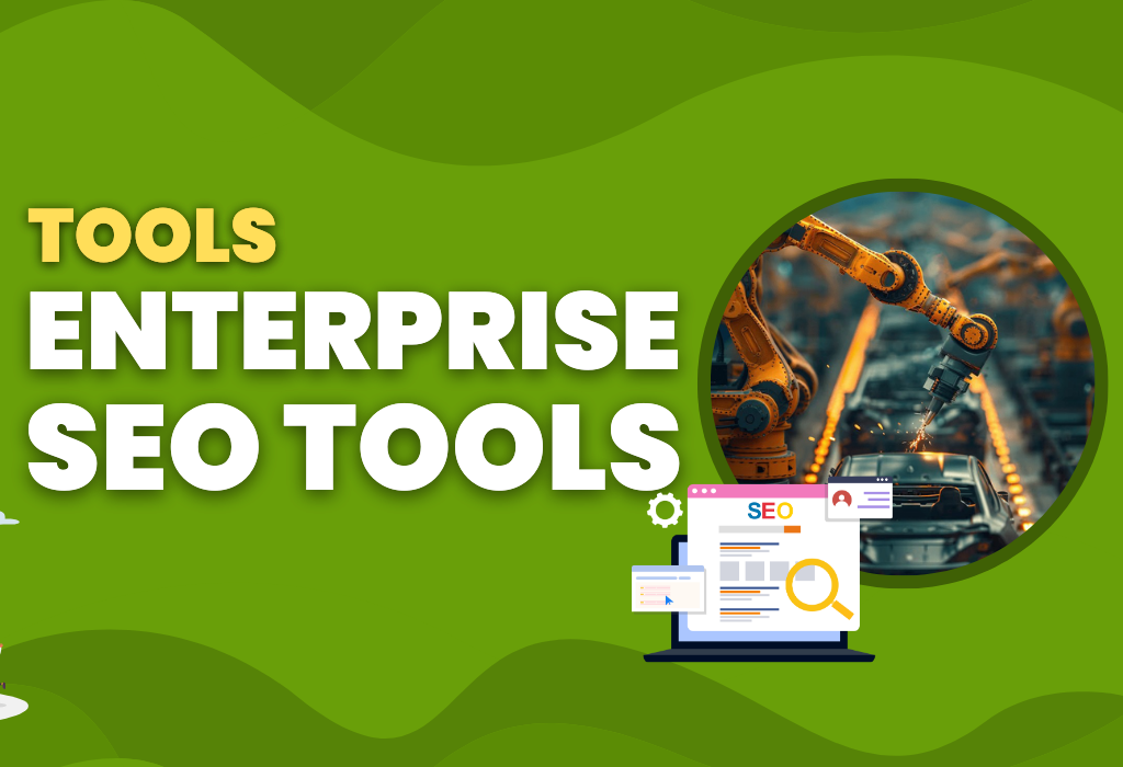 Featured Image for Enterprise seo Tools featuring the building of enterprice