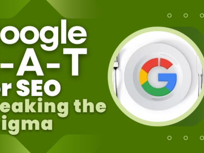 Google E-A-T for SEO - breaking the Enigma