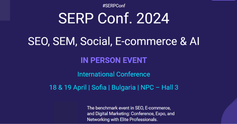 SERPConf 2024 in Sofia, Bulgaria